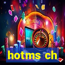 hotms ch